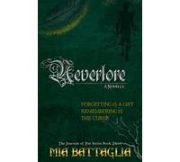 Neverlore: A Novella - The Journals of Pan Series Book Three