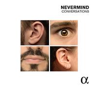 Nevermind - Conversations / Nevermind