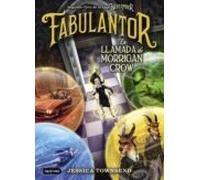 Nevermoor. Fabulantor. La Llamada De Morrigan Crow (ebook)