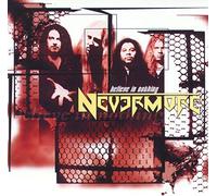 Nevermore - Believe in Nothing
