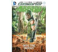 Neves, Diogenes - Green Arrow TP Vol 01 Into The Woods: Vol. 1