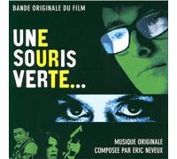Eric Neveux - Une Souris Verte (Bof)