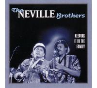 Neville Brothers the - Keeping in the Family