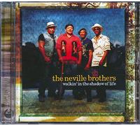 Neville Brothers - Walkin' in the Shadow of Life