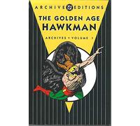 Neville, Dennis - Golden Age Hawkman Archives HC Vol 01 (DC Archive Editions (Graphic Novels))