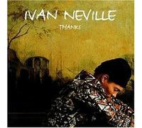 Neville,Ivan - Thanks [Import]