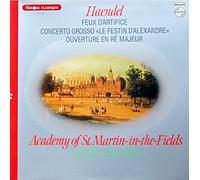 Neville Marriner & Academy of St. Martin-in-the-Fields - Haendel: Feux d'Artifice / Concerto Grosso "Le Festin d'Alexandre" / Ouverture en Re Majeur [Vinyl LP] [Schallplatte]
