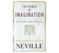 Neville The Power of Imagination (Tapa blanda)