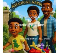 Nevin visits the Botanical Gardens: Enjoying Play in the Garden