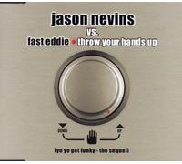 Nevins, Jason Vs Fast - Throw Your Hands Up