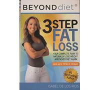 New 2016 Edition Beyond Diet - 3 Step Fat Loss - Your Complete Plan to Naturally Lose Weight and Never Diet Again