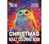 New 2025 Christmas Adult Coloring Book: Large Print Winter Christmas Season Coloring For Adults, Seniors and Kids.