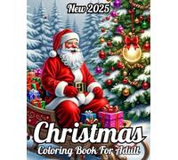 New 2025 Christmas Coloring Book For Adult: Large Print Christmas Coloring Book Winter Holiday Christmas Coloring Book for Adult, Seniors And Women...(Easy Christmas Coloring Pages)