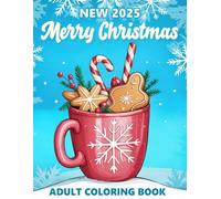 New 2025 Merry Christmas Adult Coloring Book: Relax, Easy and Fun Christmas Coloring Book For Adults and Seniors Winter Beautiful Designs for Relaxation