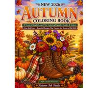 New 2026 Autumn Coloring Book: 50 Cozy & Simple Large Print Illustrations for Adults & Seniors | Crisp Bold Lines | Beautiful Designs That Capture the Beauty of Fall 2026 (2026 Autumn Time Series)
