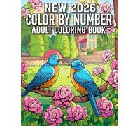New 2026 Color By Number Adult Coloring Book: Large Print Color By Number Pages with Autumn, Flower, Butterfly, Halloween, Christmas, and More...(2026 New Color by Number Coloring Book)