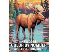New 2026 color by number adult coloring book: Large Print Easy Color by Number for Adults | Flowers, Butterflies, Birds & More | Relaxing Designs