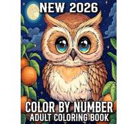 New 2026 Color By Number Adult Coloring Book: New Large Print Color By Number Adult Coloring Book with Flower, Bird, Butterfly, Halloween, Christmas, and More(Easy 2026 Color By Number Coloring Pages)
