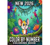 New 2026 Color By Number Coloring Book: Large Print Color By Number Coloring Book Adults And Seniors with Flowers, Birds, Butterflies, Animals.(New 100 Easy Coloring Pages)
