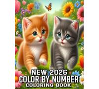 New 2026 Color By Number Coloring Book: New 2026 Color By Number Coloring Book with Flowers, Birds, Butterflies, Animals | Relaxing Designs For Adults And Seniors