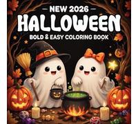 New 2026 Halloween Bold & Easy Coloring Book: Cute and Spooky Designs for Relaxation | Cozy Fun Coloring Pages for Kids and Adults