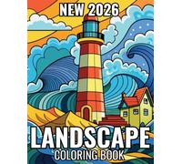 New 2026 Landscape Coloring Book: Large Print Landscape Coloring Book For Adults And Seniors Featuring Flowers, Birds, Animals, Nature And More