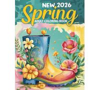 New 2026 Spring Adult Coloring Book: 50 Simple Spring-Themed Large Print Coloring Pages for Adults and Seniors I 2026 New Beautiful Spring Coloring Book