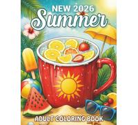 New 2026 Summer Adult Coloring Book: Simple, Fun & Easy Large Print Coloring Book For Adults and Seniors | 2026 Relaxing Summer Coloring Book