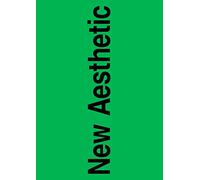 New Aesthetic 2: A Collection of Experimental and Independent Type Design