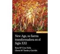 NEW AGE, SU FUERZA TRANSFORMADORA EN EL SIGLO XXI (Astrolabio Ciencias Sociales)