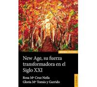 New Age, su fuerza transformadora en el Siglo XXI (Astrolabio Ciencias Sociales)