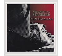 New American Standard - Path of Highest Resistance