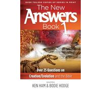 New Answers Book 1, The: Over 25 Questions on Creation/Evolution and the Bible (New Answers (Master Books))