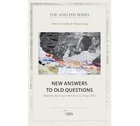 New Answers to Old Questions: Myanmar Before and After the 2021 Coup d'État (Adelphi series)