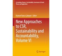 New Approaches to CSR, Sustainability and Accountability, Volume VI (Accounting, Finance, Sustainability, Governance & Fraud: Theory and Application)