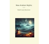 New Arabian Nights (Classic Books)