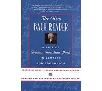 New Bach Reader: Life of Johann Sebastian Bach in Letters and Documents - 9780393319569