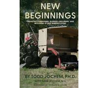 New Beginnings: Creating Companies, Raising Children, and Building a Life Worth Living (Dare to Be Great: A Life in Five Acts)