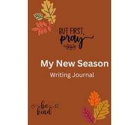 New Beginnings Journal for Women: A Healing & Reflection Journal for Starting a New Chapter in Life: For life transitions, personal growth, healing after change, and rediscovering yourself again