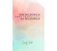 New Beginnings That Transcend All Beginnings: A Faith-Based Testimony on God’s Peace