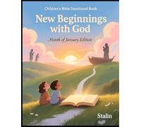 New Beginnings with God: Month of January (Children's Bible Devotional Books)