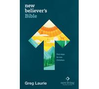 New Believer's Bible NLT (Hardcover): First Steps for New Christians