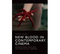 New Blood In Contemporary Cinema