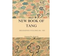 New Book of Tang: Biographies (Volumes 146 - 150)