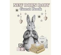 New Born Baby Guest Book: Hardcover guest book baby boy or girl