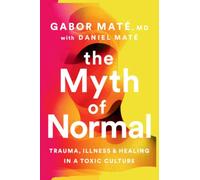 New Brand India Publications The Myth of Normal Trauma, Health, and Repair amid Cultural Toxicity Paperback 2026