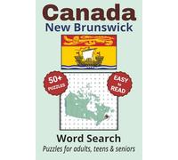 New Brunswick Word Search Puzzle Book: Word Search with Easy to Read Print about New Brunswick cities, plant life, wildlife and more | 6x9 inches, 110 ... Gifts for Vacations, Holidays & Free Times