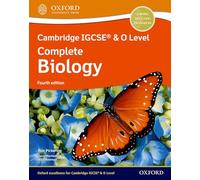 NEW Cambridge IGCSE & O Level Complete Biology: Student Book (Fourth Edition)