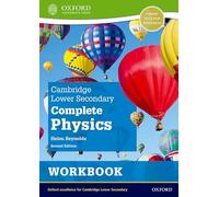 NEW Cambridge Lower Secondary Complete Physics: Workbook (Second Edition) (CAIE complete physics science)