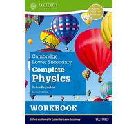 NEW Cambridge Lower Secondary Complete Physics: Workbook (Second Edition) (CAIE complete physics science)